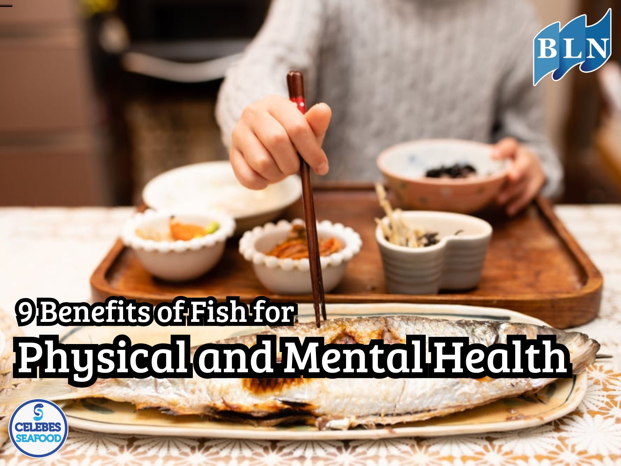 9 Benefits of Fish for Physical and Mental Health